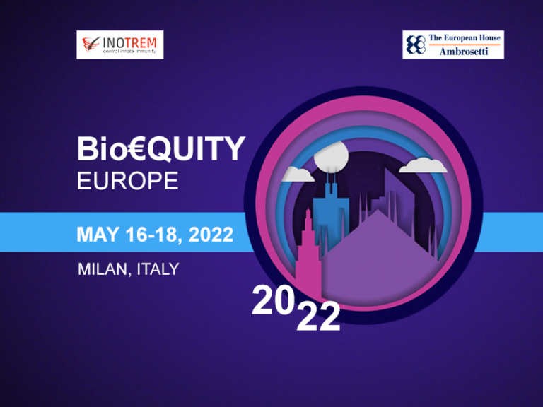 BioEquity Europe, Milan, May 1618, 2022 Inotrem